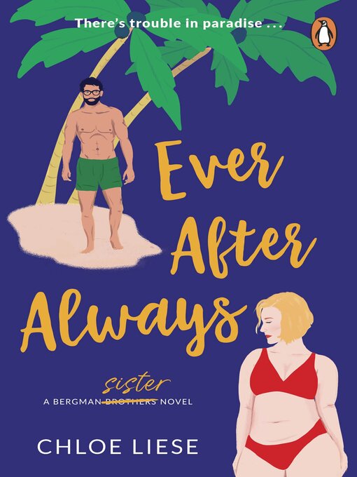 Title details for Ever After Always by Chloe Liese - Wait list